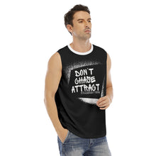 Don't Chase, Attract Tank Top